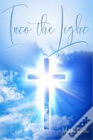 Into The Light