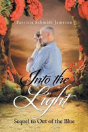 Into The Light - Preview