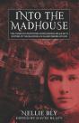 Into The Madhouse: The Complete Reportin - Preview