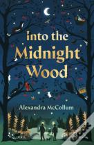 Into The Midnight Wood