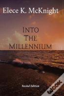 Into The Millennium