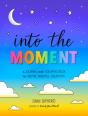 Into The Moment - Preview