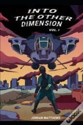 Into The Other Dimension Vol. 1