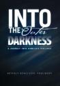 Into The Outer Darkness - Preview