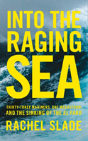 Into The Raging Sea - Preview