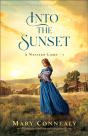 Into The Sunset (A Western Light Book #3) - Preview
