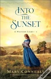 Capa do artigo Into The Sunset (A Western Light Book #3)