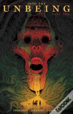 Into The Unbeing Volume 2