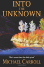 Into The Unknown: Life Is So Much More Than The Daily Grind - Preview
