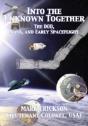 Into The Unknown Together: The Dod, Nasa - Preview