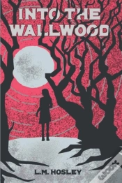 Capa do artigo Into The Wallwood