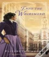 Into The Whirlwind