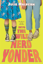 Into The Wild Nerd Yonder - Preview