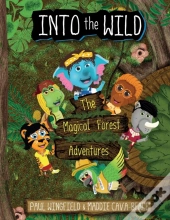 Into The Wild - The Magical Forest Adventures