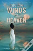 Into The Winds Of Heaven