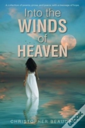 Into The Winds Of Heaven