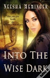 Into The Wise Dark