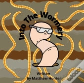 Into The Wormery