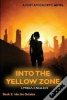 Into The Yellow Zone