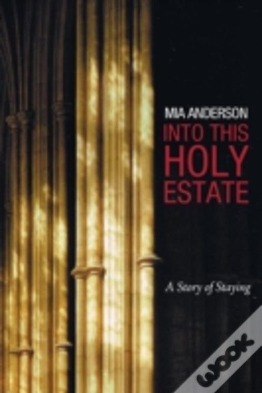 Into This Holy Estate