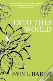 Into This World
