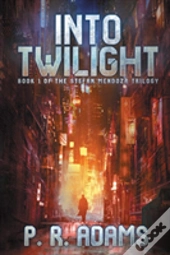 Into Twilight