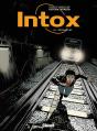 Intox T.3 ; Derapages - Preview