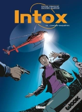 Intox - Tome 04 : Contre-Enquêtes