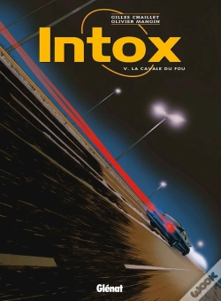Capa do artigo Intox - Tome 05 : La Cavale Du Fou