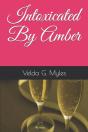 Intoxicated By Amber - Preview