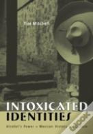 Intoxicated Identities