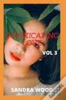 Intoxicating Love