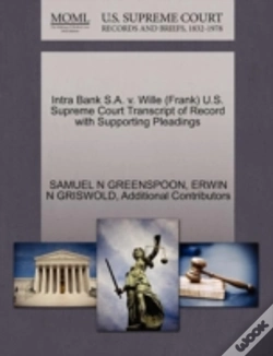 Capa do artigo Intra Bank S.A. V. Wille (Frank) U.S. Supreme Court Transcript Of Record With Supporting Pleadings