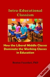 Capa do artigo Intra-Educational Classism: How The Libe