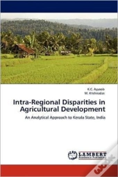 Intra-Regional Disparities In Agricultural Development