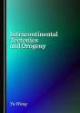 Intracontinental Tectonics And Orogeny - Preview