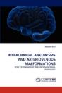 Intracranial Aneurysms And Arteriovenous Malformations - Preview