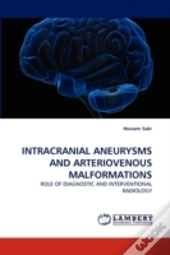 Intracranial Aneurysms And Arteriovenous Malformations