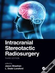 Intracranial Stereotactic Radiosurgery