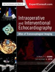 Intraoperative And Interventional Echocardiography