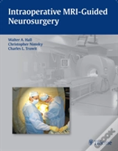 Intraoperative Mri-Guided Neurosurgery