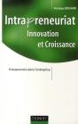 Intrapreneuriat "Innovation Et Croissance" ; Entrependre Dans L'Entreprise - Preview