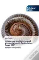 Intrasexual And Intersexual Size Variation In Centrobolus Cook, 1897