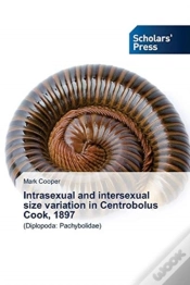 Capa do artigo Intrasexual And Intersexual Size Variation In Centrobolus Cook, 1897