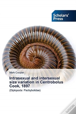 Capa do artigo Intrasexual And Intersexual Size Variation In Centrobolus Cook, 1897