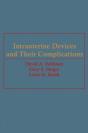 Intrauterine Devices And Their Complications - Preview