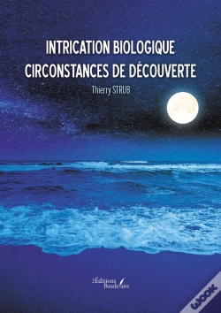 Capa do artigo Intrication Biologique : Circonstances De Découverte