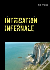 Intrication Infernale - Une Nouvelle Aventure Du Commi