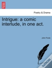 Capa do artigo Intrigue: A Comic Interlude, In One Act.