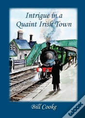 Capa do artigo Intrigue In A Quaint Irish Town